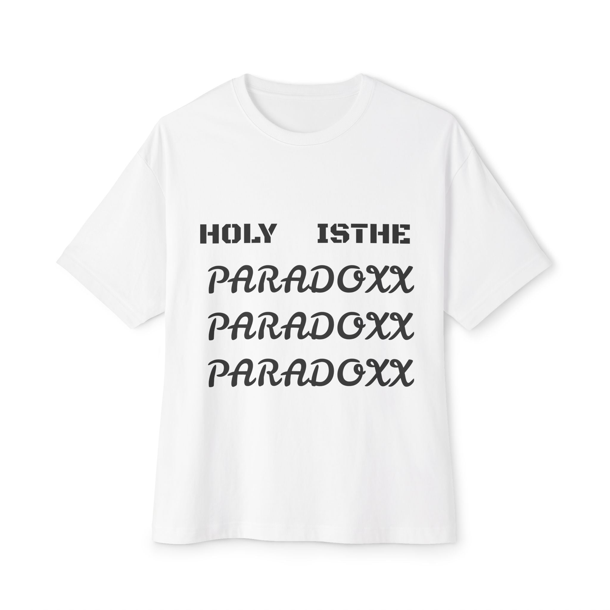 Holy is the Paradoxx Tee – Graphic Boxy Oversized T‑Shirt