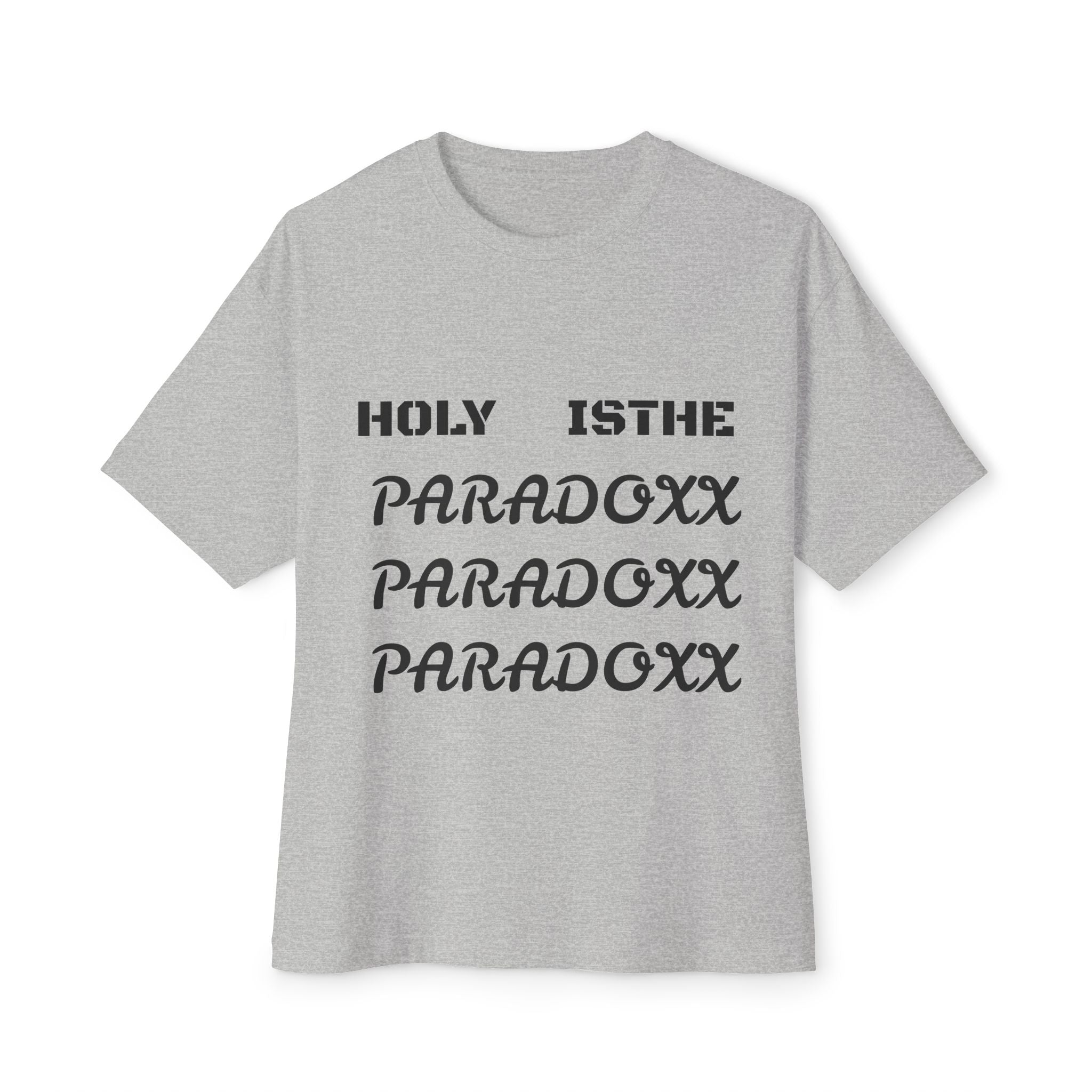 Holy is the Paradoxx Tee – Graphic Boxy Oversized T‑Shirt